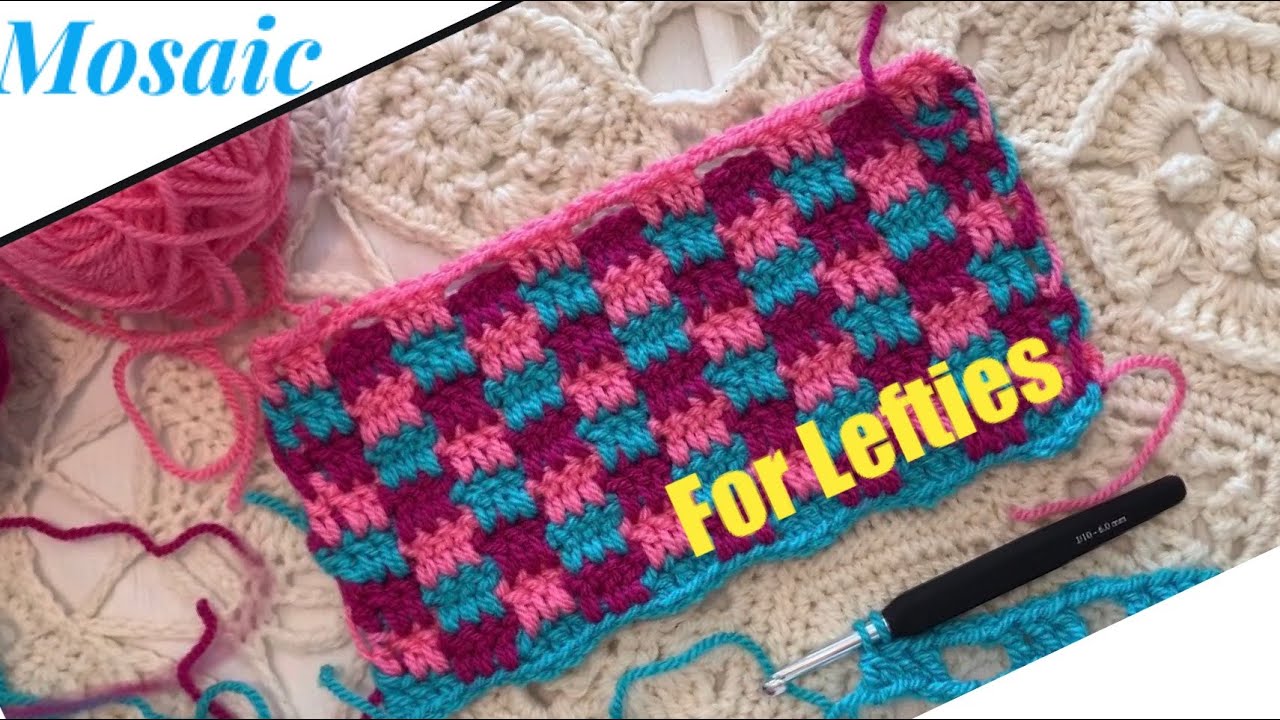 Left Handed Crochet Mosaic with Three Colors YouTube