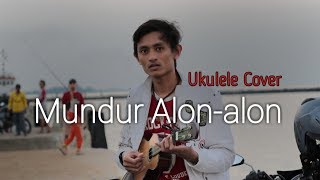 UKULELE SENAR 3 MUNDUR ALON-ALON VERSI UKULELE - Live Cover By (RUKHI COVER)