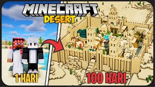 100 Hari di Minecraft Tapi Desert Only ! - Kerajaan Padang Pasir !