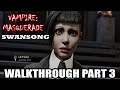 Vampire the masquerade  swansong  walkthrough part 3 leysha all objectives