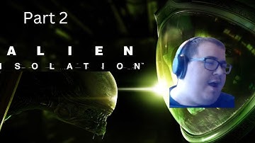 Alien Isolation Part 2 (Hard Difficulty)