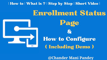 Configure Windows Enrollment Status Page | Create Autopilot ESP