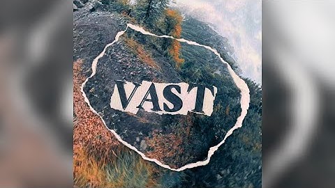 VAST – Duvve (Official Video)