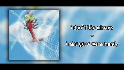 Thumbnail of i don’t like mirrors - i miss your warm hands ☆ nightcore