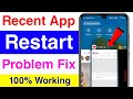 recent app restart problem | how to solve background app restart problem