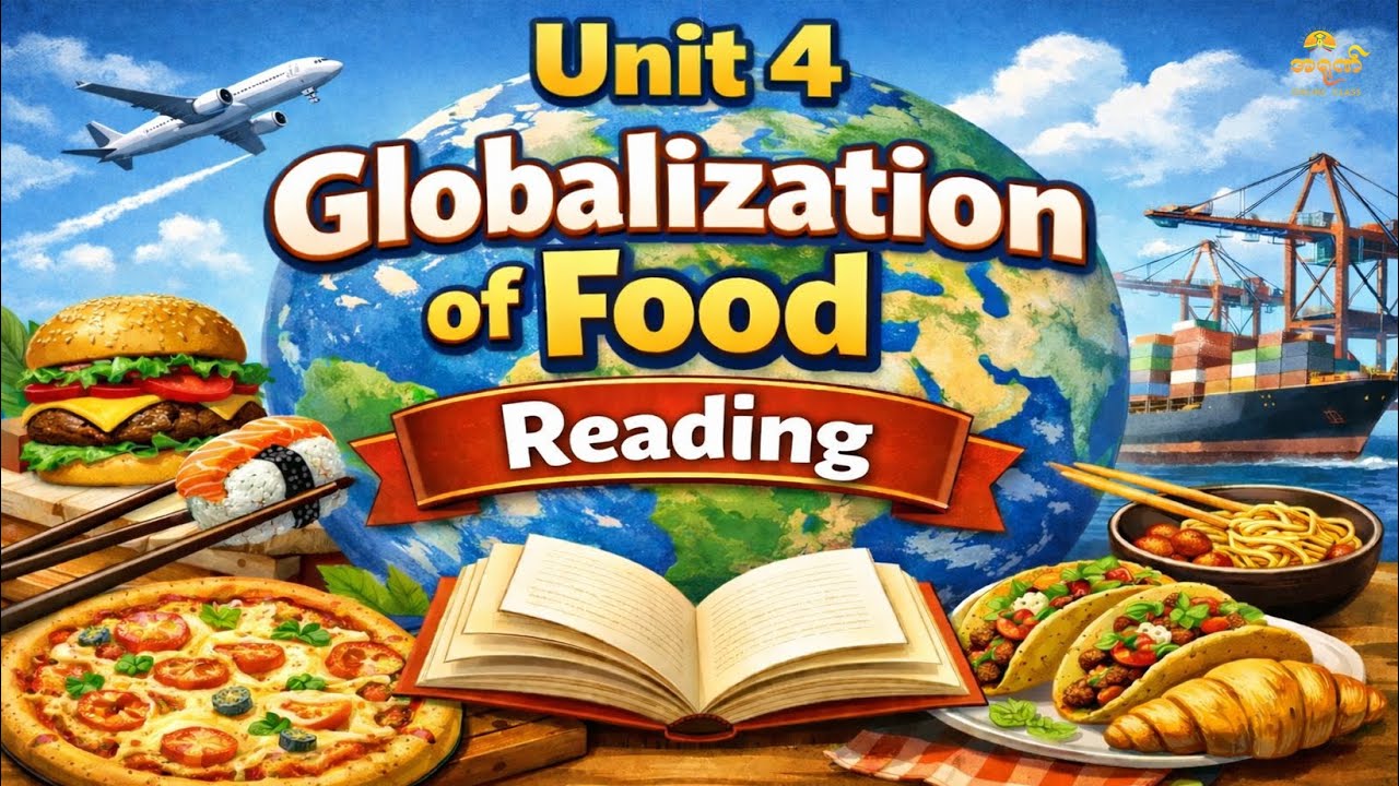 Unit 4 Globalization of food - Reading - YouTube
