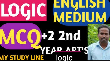 MCQ LOGIC ENGLISH MEDIUM CLASS 12TH || LOGIC MCQ ENGLISH MEDIUM | SELECTIVE MCQ LOGIC CLASS 12TH