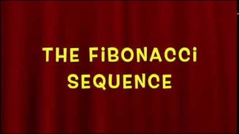 Fibonacci Sequence - Breakthrough Junior Challenge 2020 - Chauncey Michael