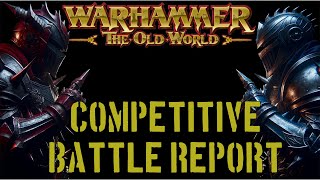 Chaos vs Chaos | Warhammer Old World | Competitive BATTLE REPORT 01