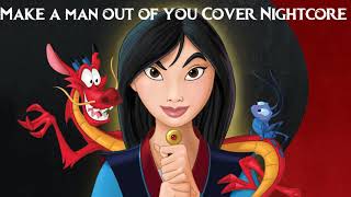 [COVER] Make a Man out of you NIGHTCORE  (Mulan)