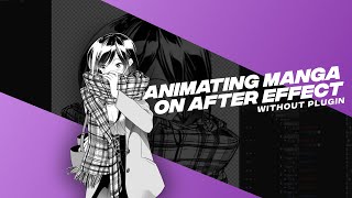 Animating 2D Manga Image in After Effect for Steam Artwork (Time Lapse)