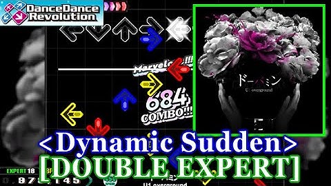 [Dynamic Sudden] 【DDR 2014】 ドーパミン[Dopamine] / U1 overground [DOUBLE EXPERT] 譜面確認+Clap
