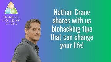 Nathan Crane shares with us biohacking tips that can change your life!