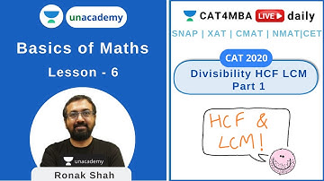 L6 | Divisibility HCF LCM - Part 1 | Quantitative Ability | CAT4MBA | Ronak Shah