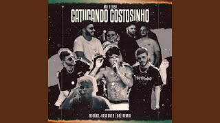 Catucando Gostosinho (Redükt, Discover (BR) - Remix)