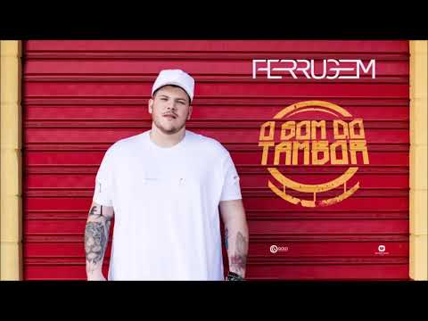 Ferrugem - O som do tambor
