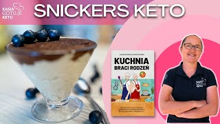 Kasia Gotuje keto - Snickers KETO (z książki Kuchnia Braci Rodzeń)