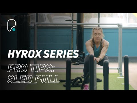 Hyrox Top Tips: Sled Pull