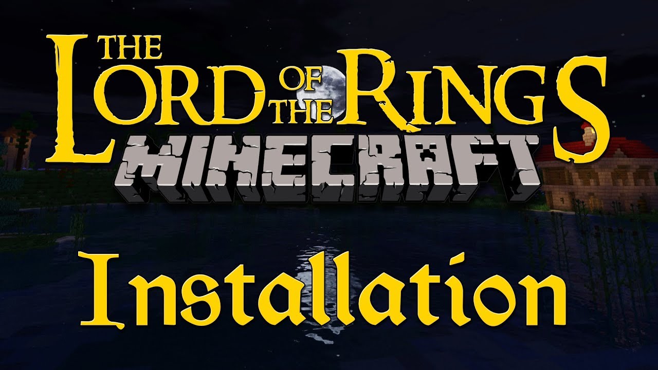 Help/Installing the Lord of the Rings Mod, The Lord of the Rings Minecraft  Mod Wiki