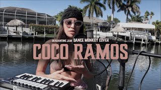 Le Coco Ramos - Quarantine Live Jam Dance Monkey