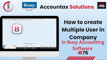 How to Create Multiple Users for Company in Busy Accounting Software | Busy User Security Tutorial
