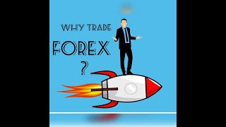 Demystifying Forex Trading: A Beginner's Guide to the Foreign Exchange Market#why trade forex?