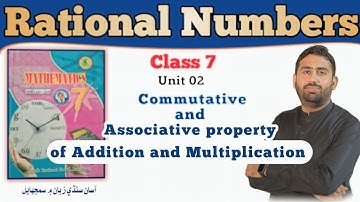 Commutative and Associative Property | Rational Numbers | Class Seventh