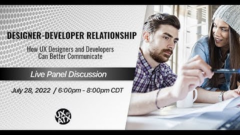 UX in ATX: The Designer-Developer Relationship
