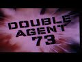 Double Agent 73 Promo