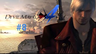 Играбельный Данте Вернулся: Прохождение Игры Devil May Cry 4 #8