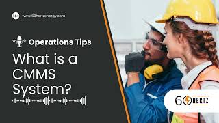 What is a CMMS System?