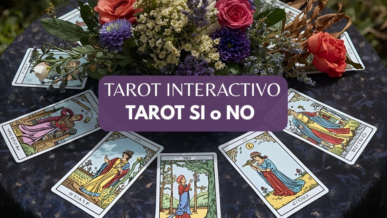 Tarot Interactivo: Sí o No Descubre tu respuesta ahora 🔮 TAROT SI O NO ...