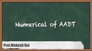 Numerical of AADT - Traffic Engineering - GATE Transportation Engineering