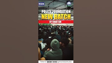 Khan Sir Polity Foundation Batch 🚀 | Basics Se Advanced Tak #khansir #polity #foundationbatch #kgs