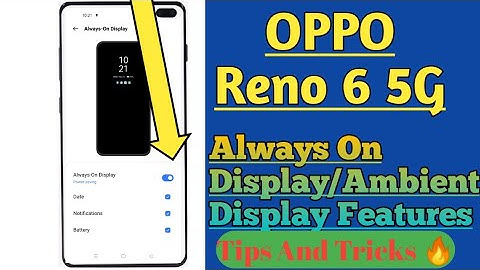 OPPO Reno 6 5G || Always On Display Features How To Use || Ambient Display Settings 👍