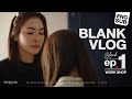 Blank the seriess  workshop ep 1