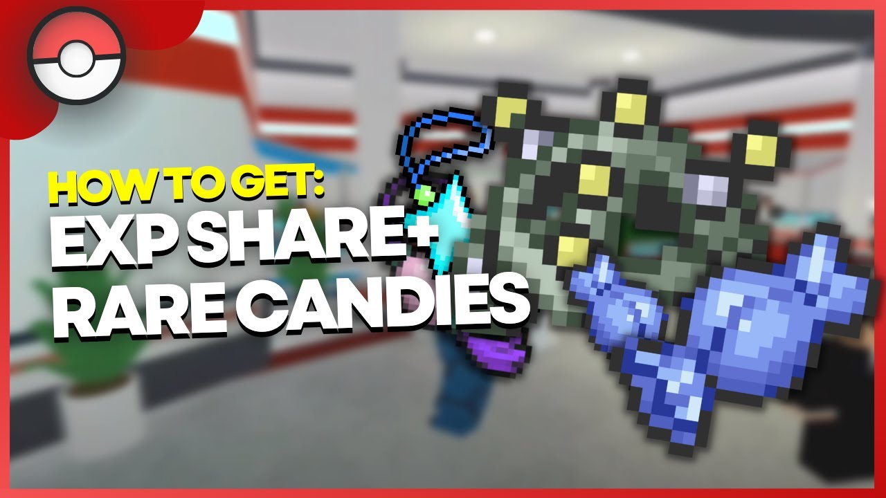 Pokemon Brick Bronze Exp Share, How to get Exp Share in Pokemon Brick Bronze?  - NAYAG Spot