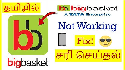 How to Fix Bigbasket App Not Working Problem In Mobile Tamil | VividTech