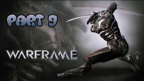 Warframe Gameplay Walkthrough Let