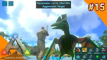 PTERANODON TAMING, VERY EASY WAY + ADVENTURE!! (Ark Survival Evolved Mobile - Gameplay Part #15)