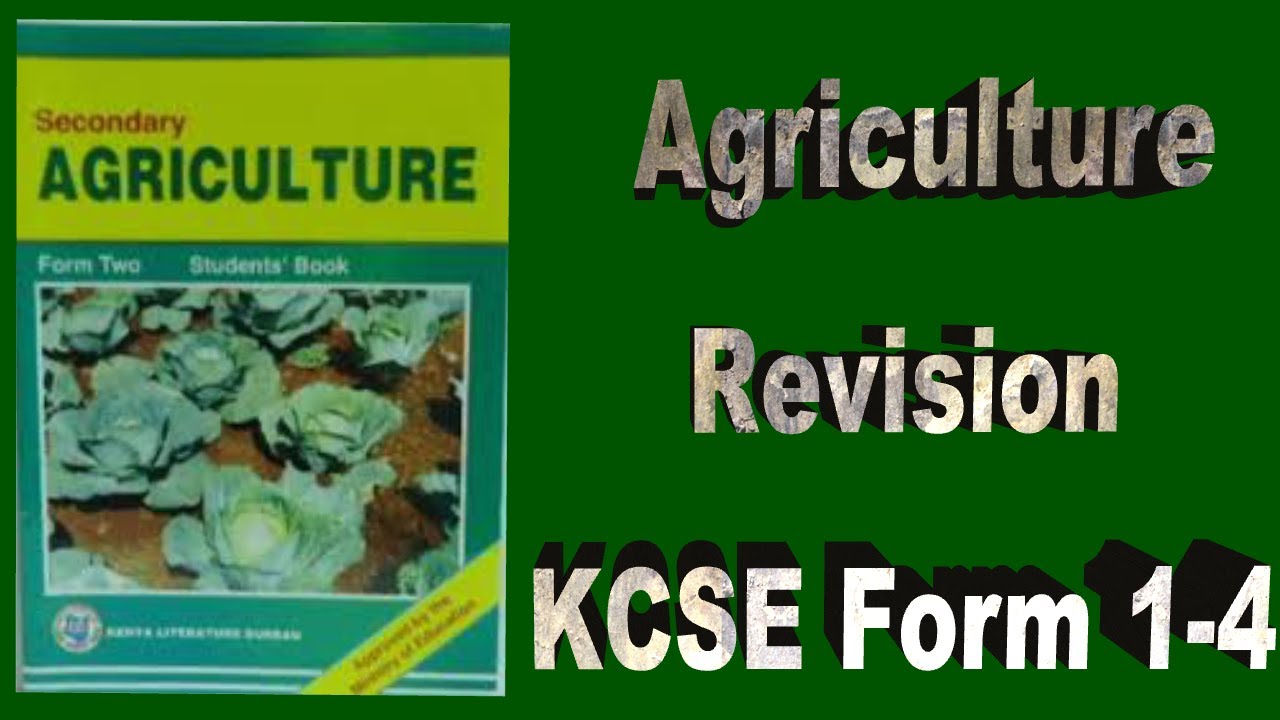 Form 1 & 2 Agriculture Revision | Questions and Answers | KCSE Paper 1 ...