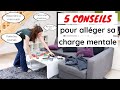 5 conseils pour allger sa charge mentale  organisation
