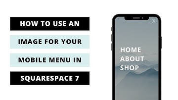 How to use an image for your mobile menu background in a Brine Squarespace site