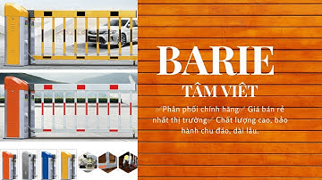 Barrier Tự Động - Hệ thống barrier điện, Barie tự động nhập khẩu