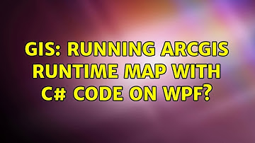 GIS: Running ArcGIS RunTime Map With C# Code on WPF?