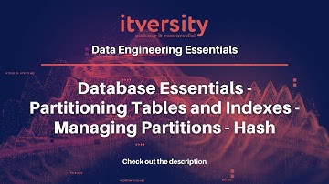 Database Essentials - Partitioning Tables and Indexes - Managing Partitions - Hash