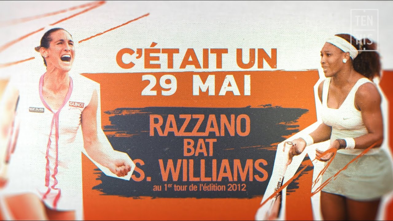 C'était un... 29 mai 2012 : Razzano affronte S. Williams | Roland-Garros 2024 | FFT