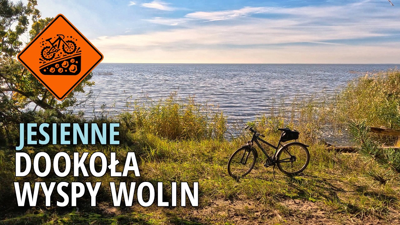 [Wyspa Wolin] Jesienne dookoła Wyspy Wolin na rowerze