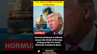 Iran will Not Open  Strait of Hormuz  #breakingnews #trump #usnews #geopolitics