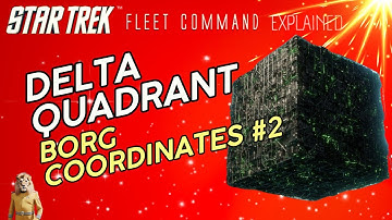 Delta Quadrant Borg Coordinates #2  | How to play Star Trek Fleet Command | Outside Views STFC